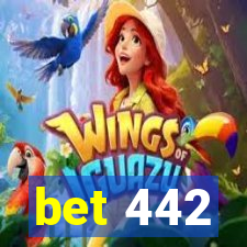 bet 442